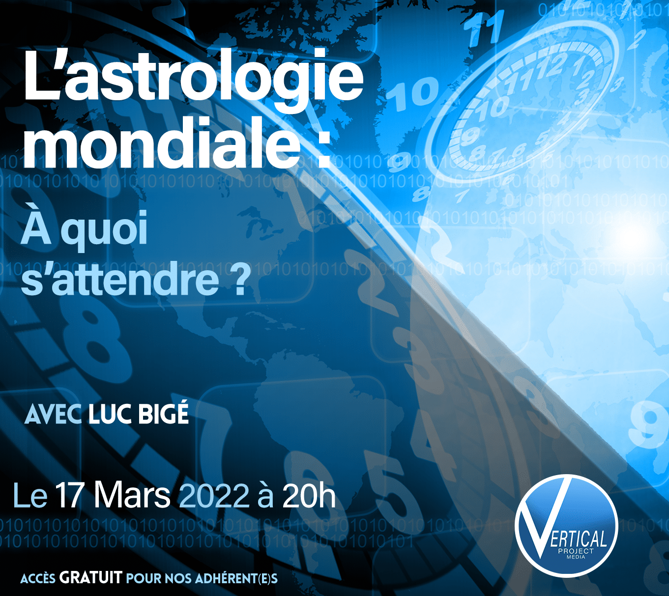Luc Bigé Astrologie mondiale Vertical Project Media