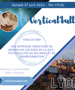 Vertical Bulle Lyon - 27 Avril 2024
