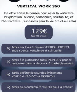 VERTICAL WORK — L’offre 360 (VERTICAL PROJECT+ INSPIR’ON) - Formule annuelle